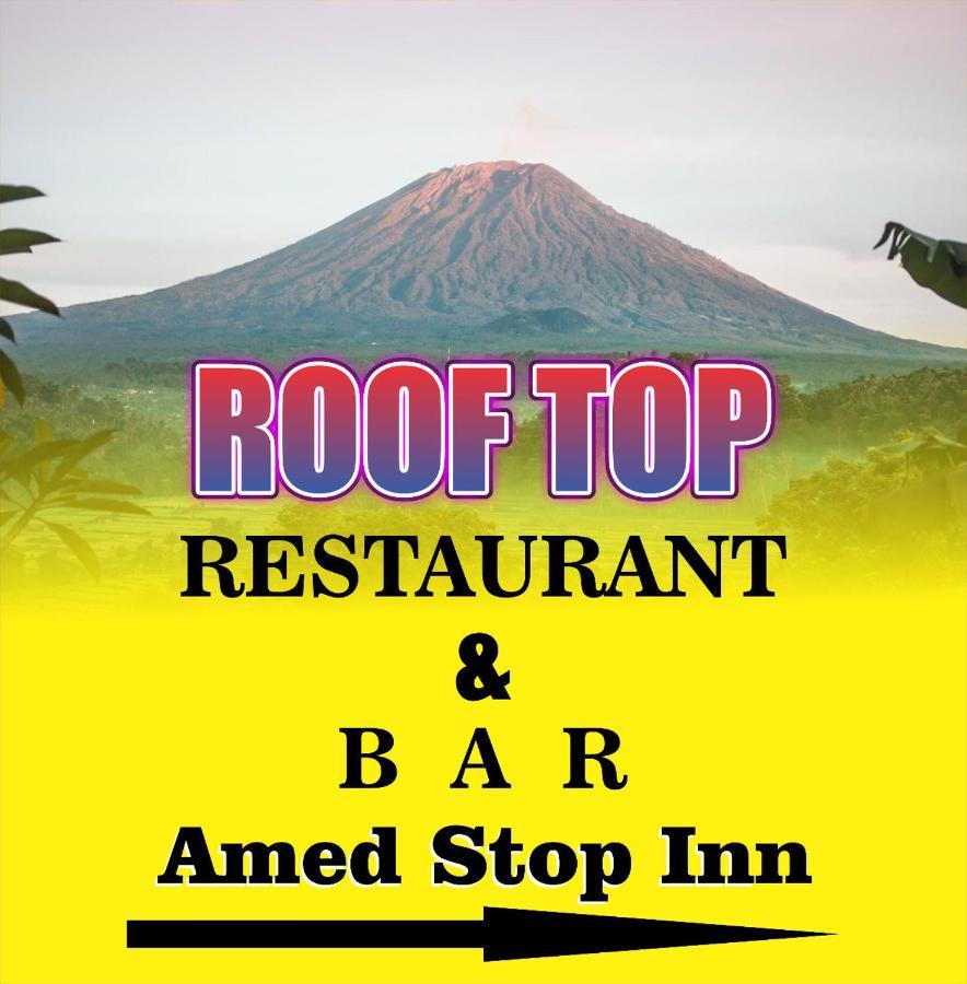 Amed Stop Inn Homestay, Rooftop Restaurant And Bar Exterior foto